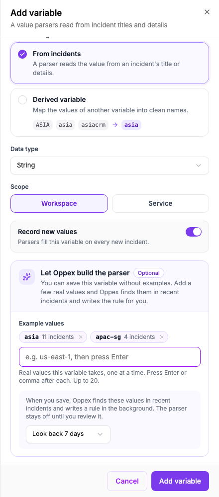 The Add variable panel for a variable named infra.region. The Let Oppex build the parser section shows two example values, eu-west-1 and us-east-1, each with the line "1 incident" under it. The line under the values says Oppex builds a rule when you save, and Look back 7 days is selected.