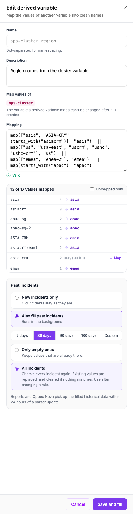The Edit derived variable panel for ops.cluster_region. The variable it maps is shown and cannot be changed. The mapping, the preview and the Past incidents card with Also fill past incidents selected are below, and the button reads Save and fill.
