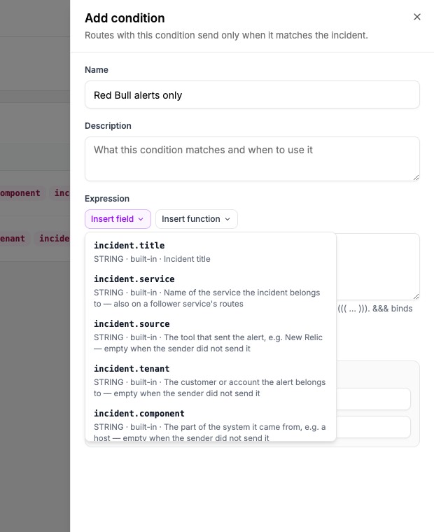 The Add condition panel with the Insert field list open. It shows incident.title, incident.service, incident.source, incident.tenant and incident.component, each marked as a built-in string field with a short description.