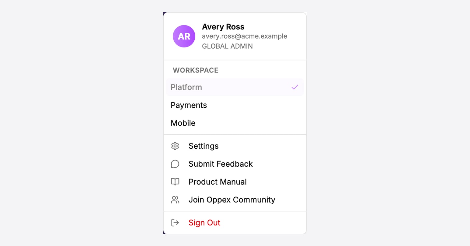 The profile menu. It shows the user's name, email address and role, then a Workspace section listing Platform with a check mark, Payments and Mobile, followed by Settings, Submit Feedback, Product Manual, Join Oppex Community and Sign Out.