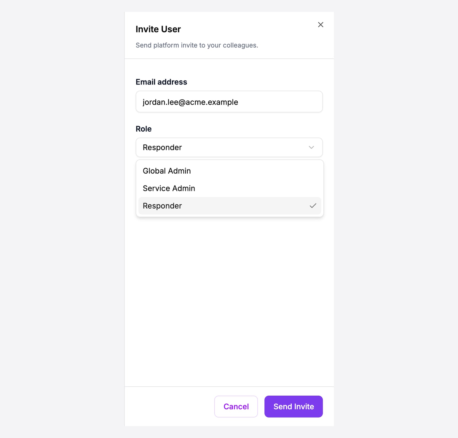 The Invite User panel. The Email address field contains a sample work address, and the Role list is open with the options Global Admin, Service Admin and Responder.
